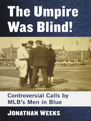cover image of The Umpire Was Blind!